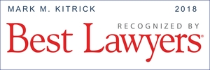 Best Lawyers 2018 - Mark M. Kitrick
